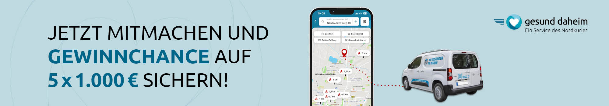 Banner für ein Gewinnspiel von gesund daheim - Nordkurier. Smartphone mit Kartenansicht der App "gesund daheim - Nordkurier", Lieferwagen sowie Hinweis zur Teilnahme.
