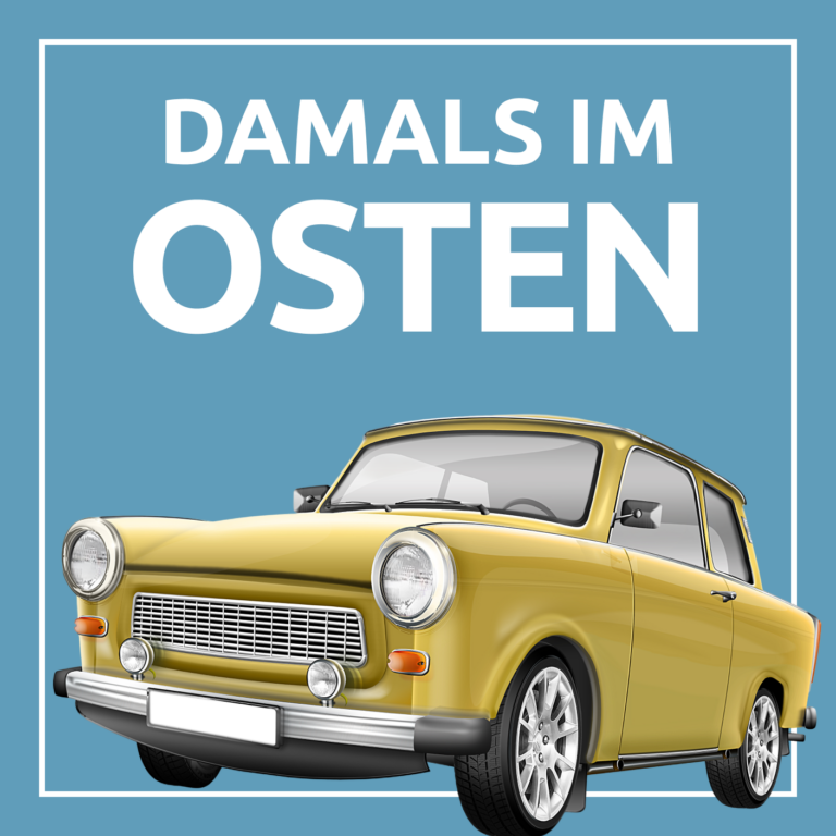 Damals im Osten